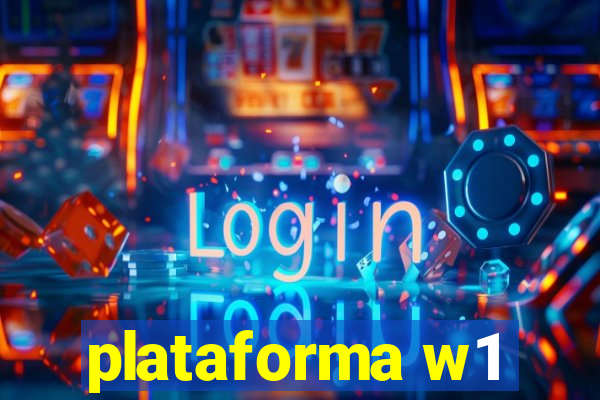 plataforma w1